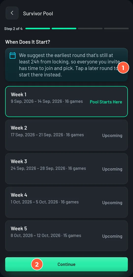 Wizard step 2, When Does It Start?: a list of weeks with Week 1 marked Pool Starts Here and later weeks marked Upcoming.