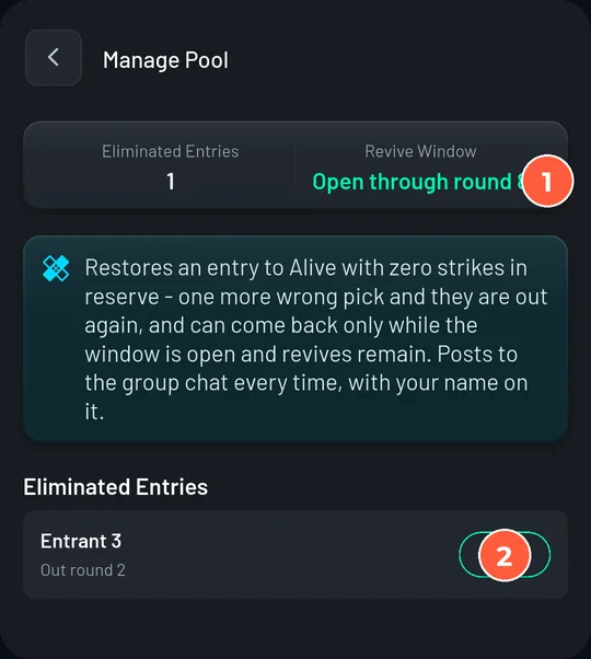 Manage Pool during the season: Eliminated Entries 1, Revive Window open through round 8, and a Revive button next to an eliminated entry.