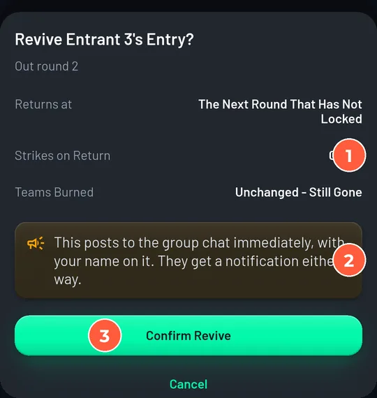 Revive confirmation: returns at the next round that has not locked, 0 strikes left on return, teams burned unchanged, posts to the group chat. Confirm Revive.