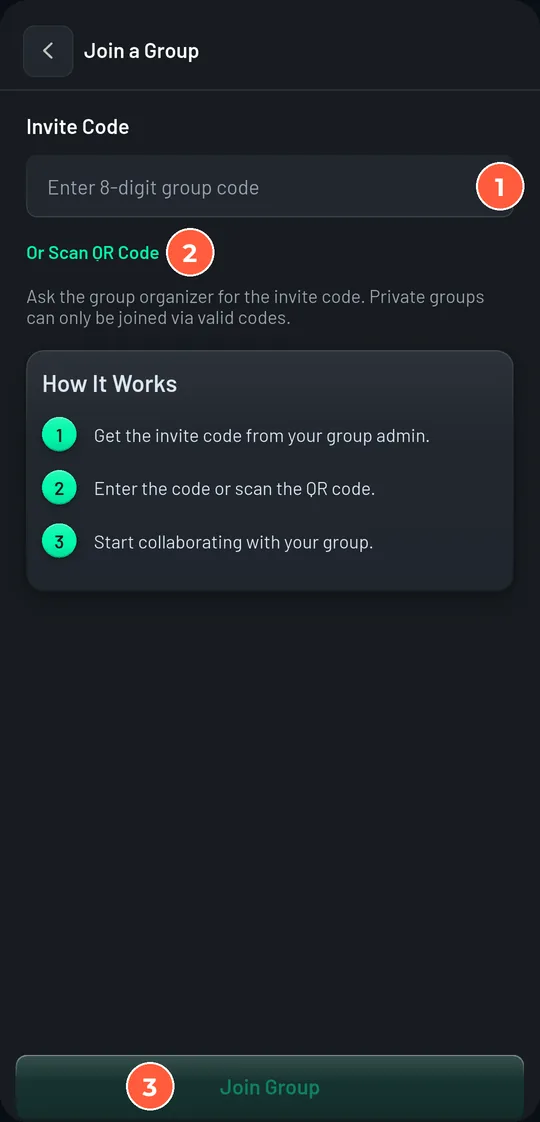 Join a Group screen: an Invite Code field, an Or Scan QR Code link, a three-step How It Works card, and a Join Group button.